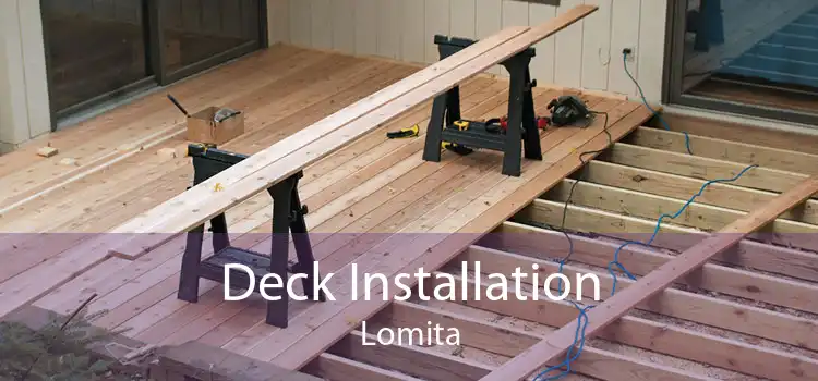 Deck Installation Lomita