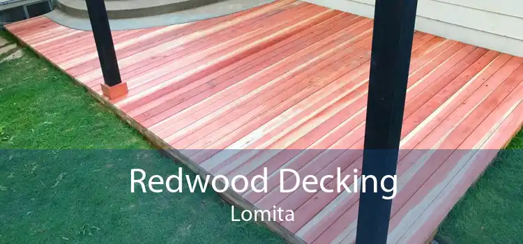 Redwood Decking Lomita